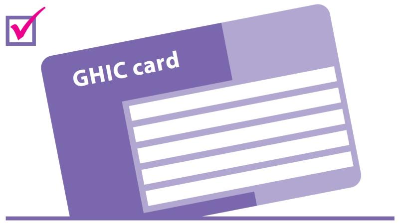 An illustration of a plastic card with the words GHIC card on it and space to fill in personal details. There's a pink tick in a purple box to the left of it