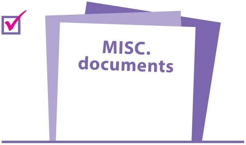 An illustration showing three blank documents with the words Misc documents. A pink tick in a purple box is to the left