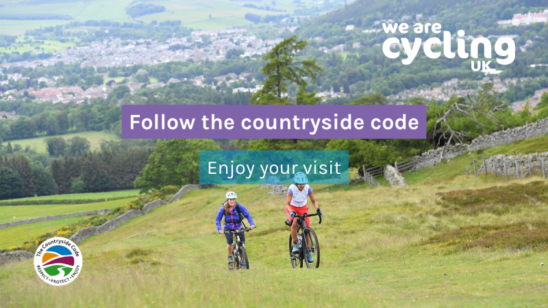 Two women riding up a grassy hill. Text overlay says &quot;Follow the Countryside Code, enjoy your visit&quot;